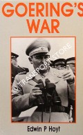 Goering's War by HOYT, Edwin P.